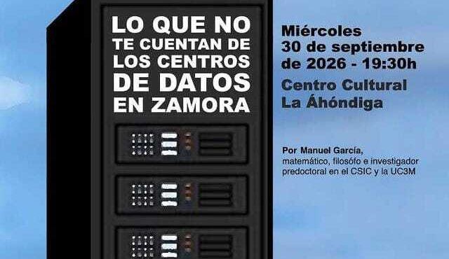 Un investigador del CSIC explicará en Zamora el impacto real del centro de datos previsto en Monfarracinos